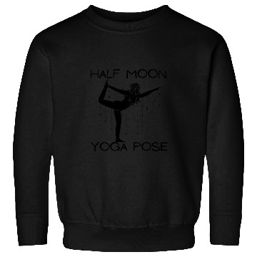 Discover HALF MOON YOGA POSE Sweatshirts