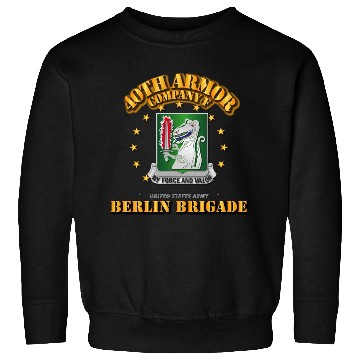 Discover Army Company F 40th Armor Berlin Brigade Sweatshirts