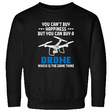 Discover Drone Which Is The Same Thing Sweatshirts