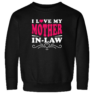 Discover Mother-In-Law Funny Son-In-Law and Daughter-In-Law Sweatshirts