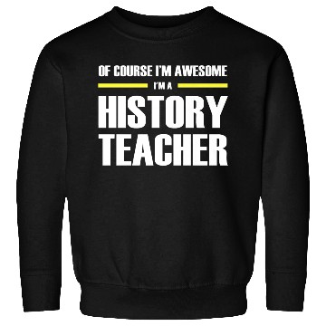 Discover Awesome History Teacher Premium Sweatshirts