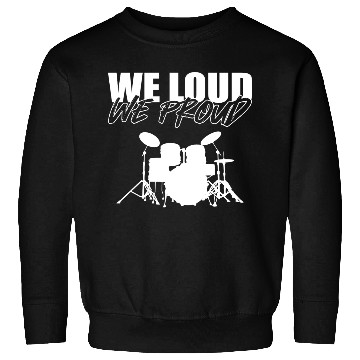 Discover We Loud Musician Gift Sweatshirts