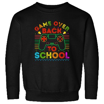 Discover Back to School Funny Game Over Teacher Student Sweatshirts