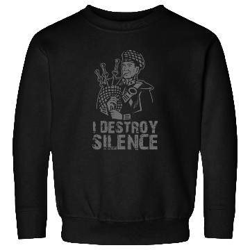 Discover I Destroy Silence Funny Bagpiper Musician Gift Sweatshirts