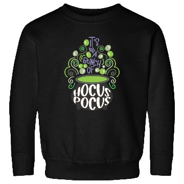 Discover Its All A Bunch Of Hocus Pocus Scary Halloween Sweatshirts