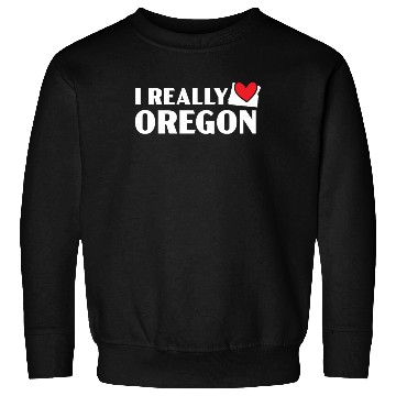 Discover I Really Love Oregon USA America Oregonians Sweatshirts