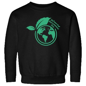 Discover World Environment Day Sweatshirts