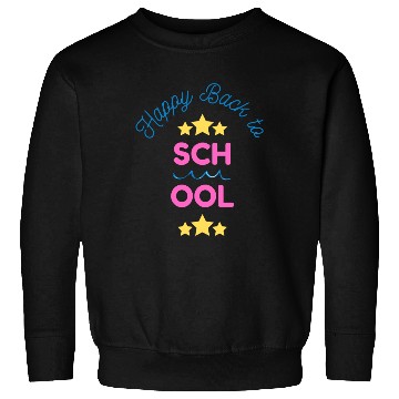 Discover Happy Back To School Sweatshirts