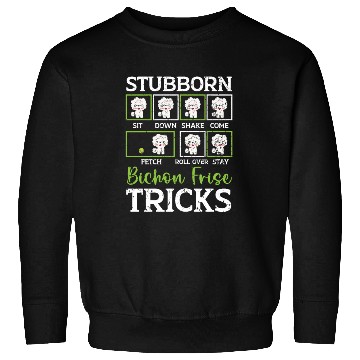 Discover Stubborn Bichon Frise Tricks Bichon Frise Owner Sweatshirts