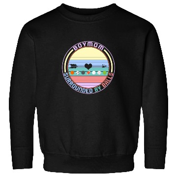Discover Boy Mom Sweatshirts, Surrounded By Balls Mother's Day