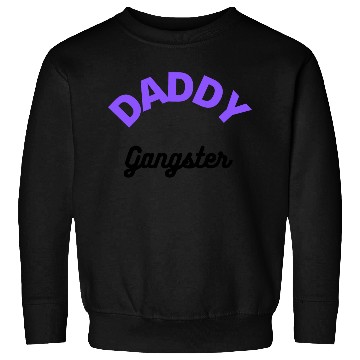 Discover Daddy Gangster Sweatshirts