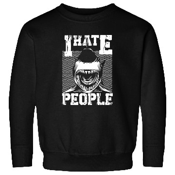 Discover I HATE PEOPLE SHARK Sweatshirts