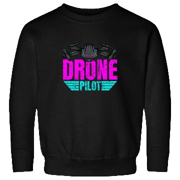 Discover Drone Drone Pilot Drone Operator Quadrocopter Sweatshirts