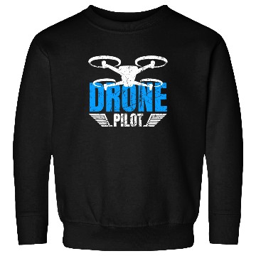 Discover Drone Drone Pilot Drone Operator Quadrocopter Sweatshirts