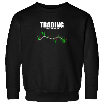 Discover Hilarious Traders Appreciation Investors Graphic Sweatshirts