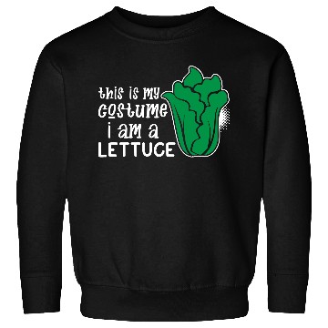 Discover I Am A Lettuce Funny Sweatshirts