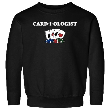 Discover CARD I OLOGIST Funny Poker Humor Poker Player Sweatshirts