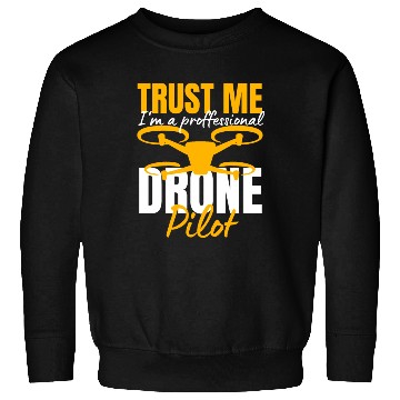 Discover Drone Drone Pilot Drone Operator Quadrocopter Sweatshirts
