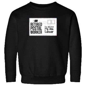 Discover Retired Postal Worker Retirement Mailman Postman Sweatshirts