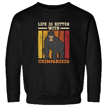 Discover Life Is Better With Chimpanzees Monkey Zookeeper Sweatshirts
