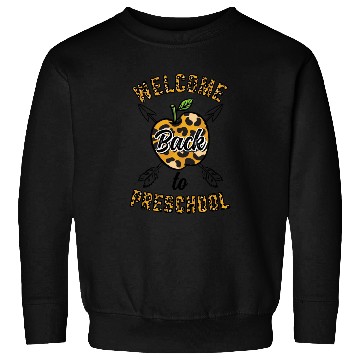 Discover Welcome Back To Preschool Leopard Print Sweatshirts