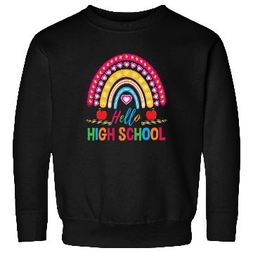 Discover Hello High School Teacher Rainbow Sweatshirts
