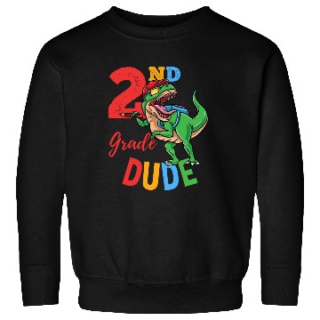 Discover 2nd Grade Dude T-Rex Dinosaur Back To School Boys Sweatshirts