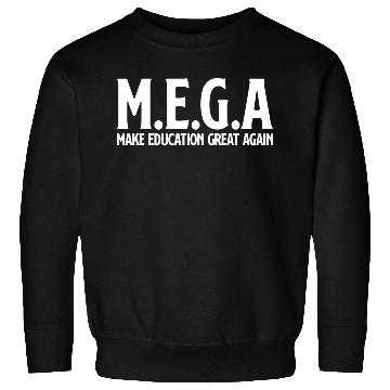 Discover Make Education Great Again Sweatshirts