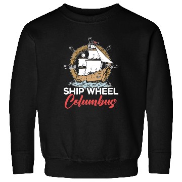 Discover Ship Wheel Columbus Day Christopher Columbus Sweatshirts