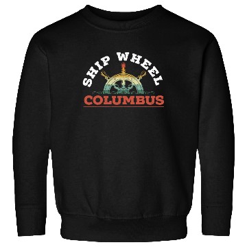 Discover Ship Wheel Columbus Day Christopher Columbus Sweatshirts