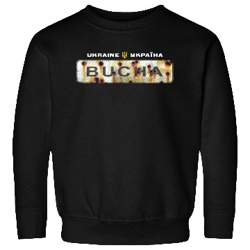 Discover Road sign "Bucha - Ukraine" Sweatshirts