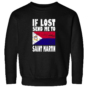 Discover Saint Martin Flag Saying Sweatshirts
