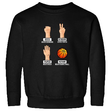 Discover Rock Paper Scissors Nothing Beats Basketball Playe Sweatshirts