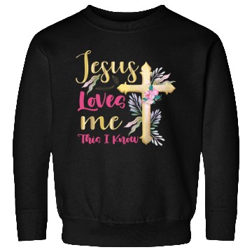 Discover Jesus Loves Me This I Know Easter Day Quotes Sweatshirts