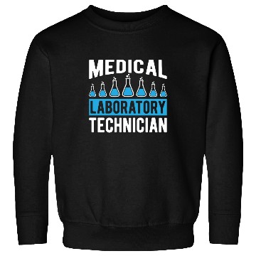 Discover Lab Tech Medical Laboratory Technician Chemist Sweatshirts