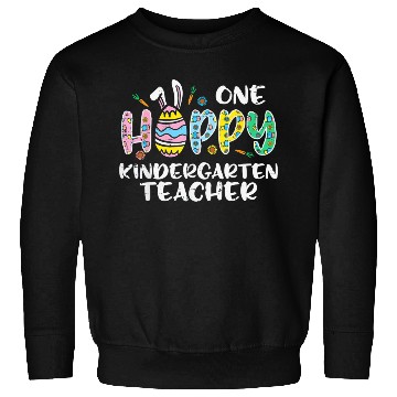 Discover One Hoppy Kindergarten Teacher Sweatshirts