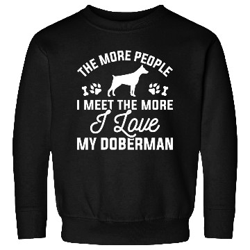 Discover I Love My Doberman Sweatshirts