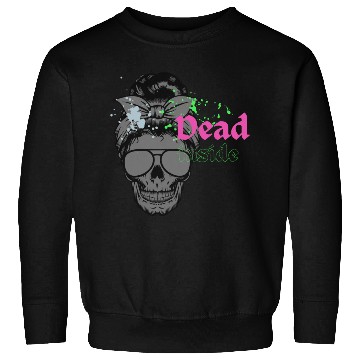 Discover Dead Inside Sweatshirts