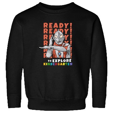 Discover Ready to explore kindergarten Sweatshirts