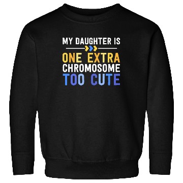 Discover Family Down Syndrome Awareness for Dad Mom Extra Sweatshirts