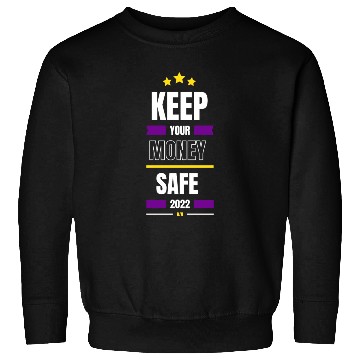 Discover keep your money safe Sweatshirts