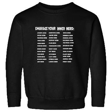 Discover Embrace your inner Nerd Sweatshirts