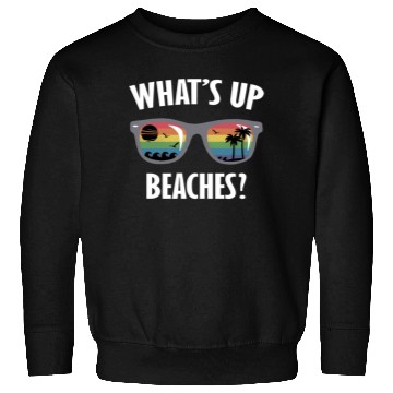 Discover Whats up beaches funny beach gay family vacation Sweatshirts