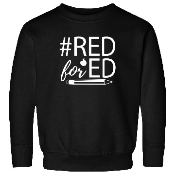 Discover Red For Ed School Teachers Sweatshirts