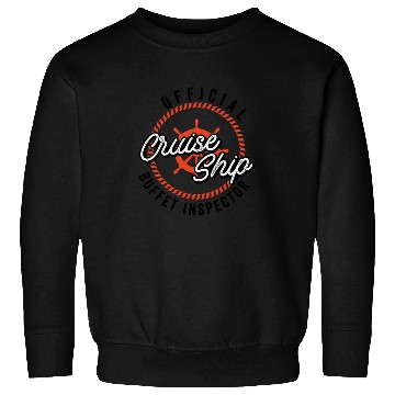 Discover Funny Cruise Ship Buffet Inspector Partners Sweatshirts