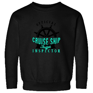 Discover Funny Cruise Ship Buffet Inspector Partners Sweatshirts