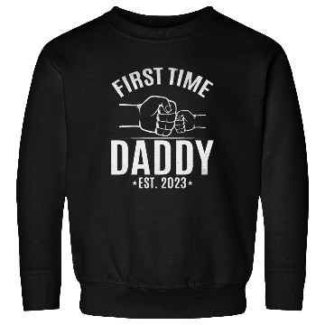 Discover First Time Daddy Est. 2023 Daddy To Be Paternity Sweatshirts