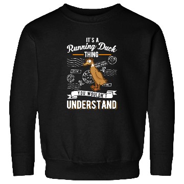 Discover It's A Running Duck Thing Sweatshirts