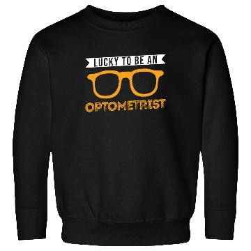 Discover Lucky To Be An Optometrist Optician Sweatshirts