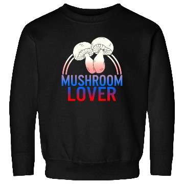 Discover Fungi Sweatshirts, The Mushroom Lover Sweatshirts, Funny